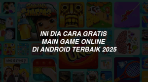 Ini Dia Cara Gratis Main Game Online di Android Terbaik 2025
